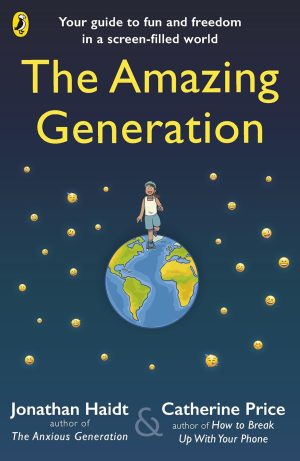 The Amazing Generation by Jonathan Haidt